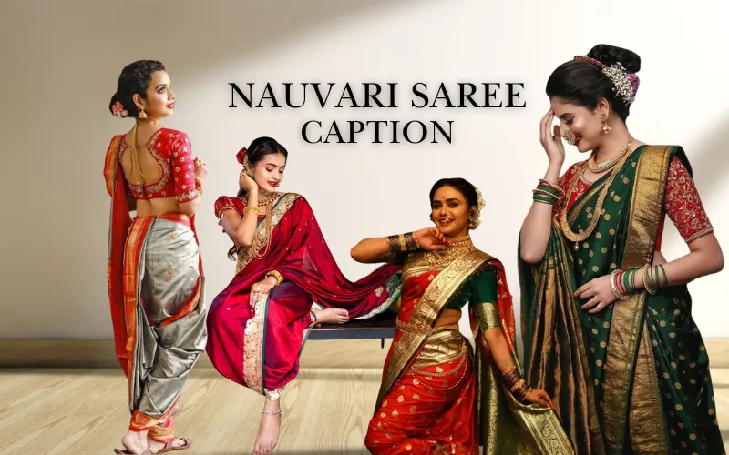 250+Best Nauvari Saree Caption for Instagram in Marathi | Stylish & Traditional Lines 💃 nauvari saree caption for instagram in marathi