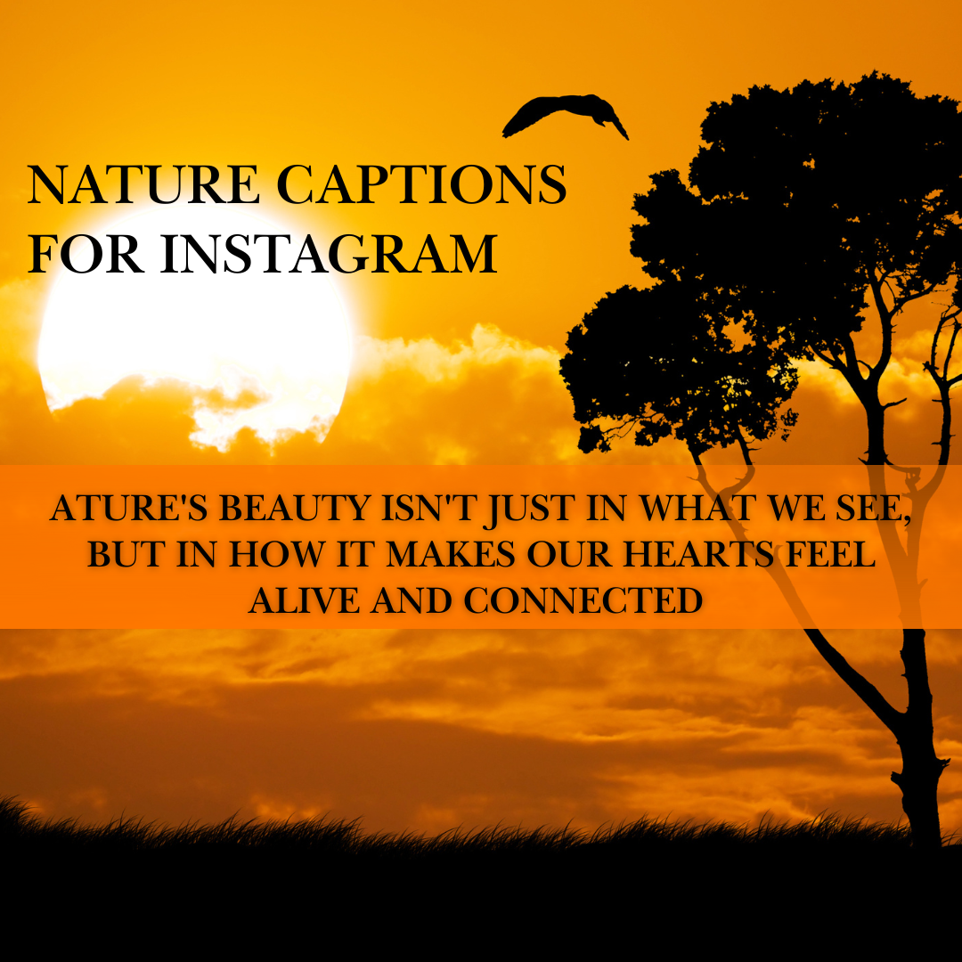 nature captions for Instagram