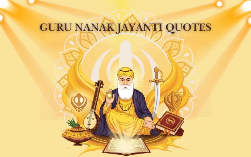 200+ Best Guru Nanak Jayanti Quotes, Wishes & Captions in English, Hindi & Punjabi guru nanak jayanti quotes
