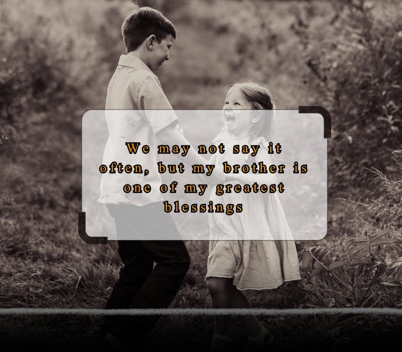 brother captions for Instagram