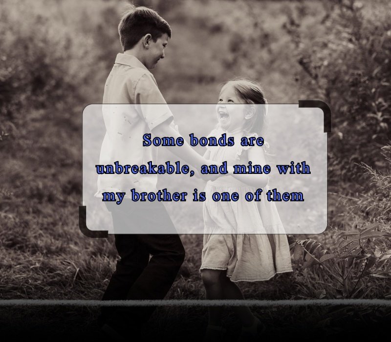 brother captions for Instagram