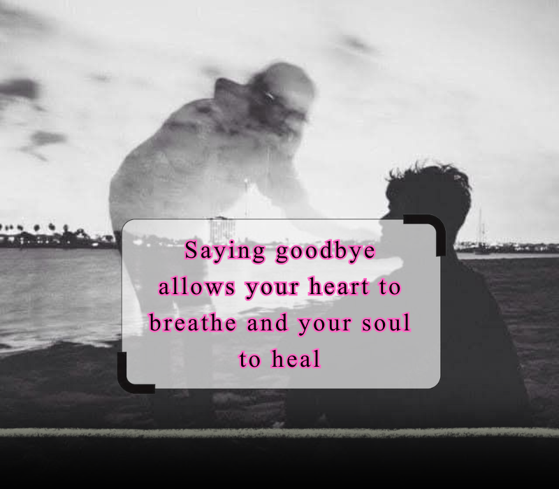 goodbye breakup quotes