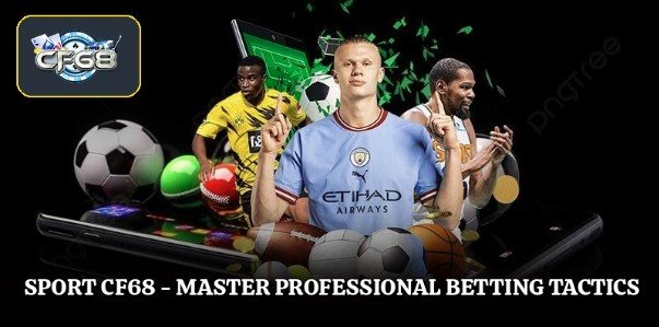Sport Cf68 – Master Professional Betting Tactics